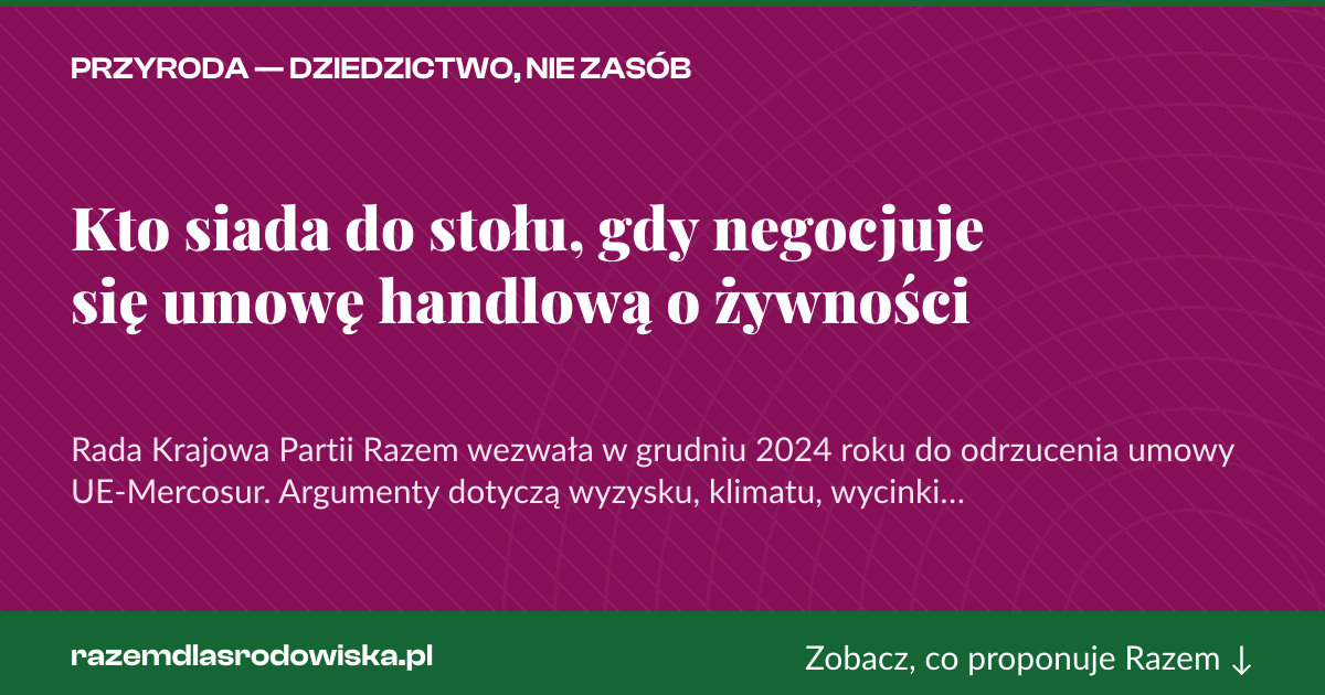 Karta social do udostępnienia: Kto siada do stołu, gdy negocjuje się umowę handlową o żywności