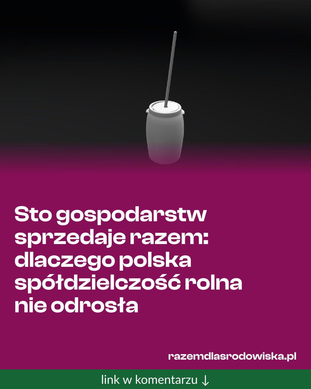 Grafika do udostępnienia: Sto gospodarstw sprzedaje razem: dlaczego polska spółdzielczość rolna nie odrosła